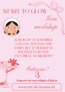 22 november TEEN WORKSHOP - Start to Glow